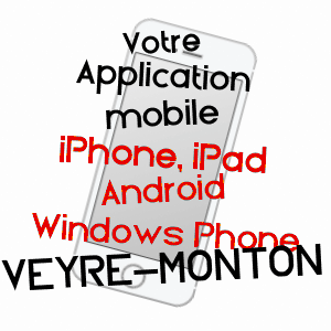 application mobile à VEYRE-MONTON / PUY-DE-DôME