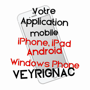 application mobile à VEYRIGNAC / DORDOGNE