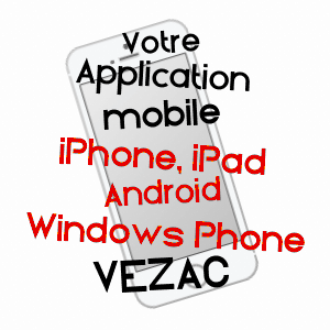 application mobile à VéZAC / DORDOGNE
