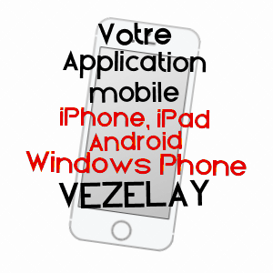 application mobile à VéZELAY / YONNE