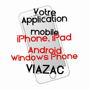 application mobile à VIAZAC / LOT