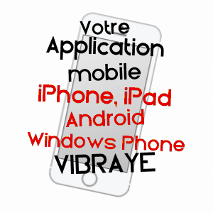application mobile à VIBRAYE / SARTHE