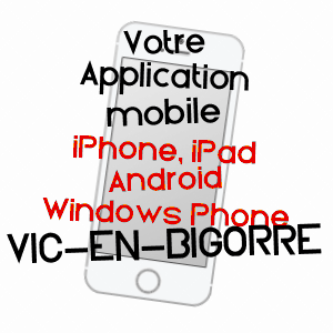 application mobile à VIC-EN-BIGORRE / HAUTES-PYRéNéES