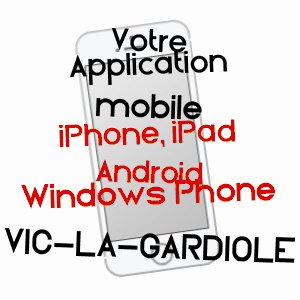 application mobile à VIC-LA-GARDIOLE / HéRAULT
