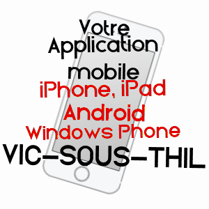 application mobile à VIC-SOUS-THIL / CôTE-D'OR