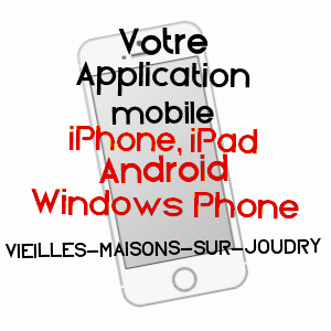 application mobile à VIEILLES-MAISONS-SUR-JOUDRY / LOIRET