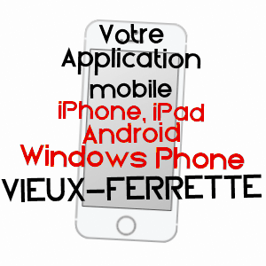 application mobile à VIEUX-FERRETTE / HAUT-RHIN