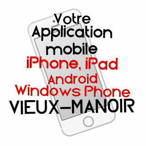 application mobile à VIEUX-MANOIR / SEINE-MARITIME