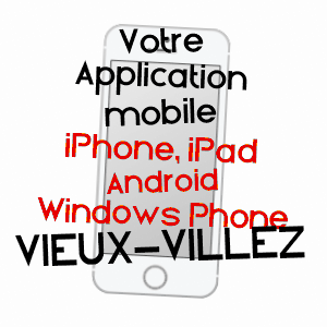 application mobile à VIEUX-VILLEZ / EURE