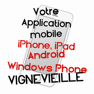 application mobile à VIGNEVIEILLE / AUDE