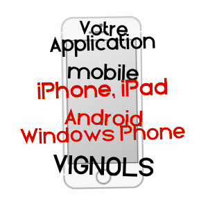 application mobile à VIGNOLS / CORRèZE