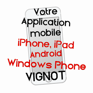 application mobile à VIGNOT / MEUSE