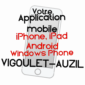 application mobile à VIGOULET-AUZIL / HAUTE-GARONNE
