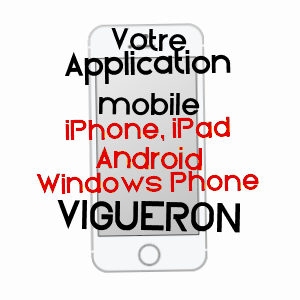 application mobile à VIGUERON / TARN-ET-GARONNE