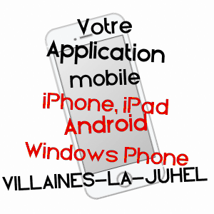 application mobile à VILLAINES-LA-JUHEL / MAYENNE