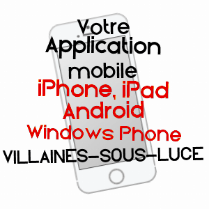 application mobile à VILLAINES-SOUS-LUCé / SARTHE