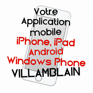 application mobile à VILLAMBLAIN / LOIRET