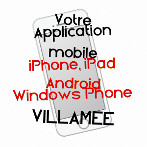 application mobile à VILLAMéE / ILLE-ET-VILAINE