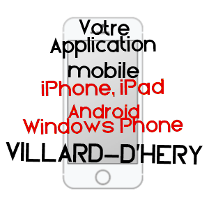 application mobile à VILLARD-D'HéRY / SAVOIE