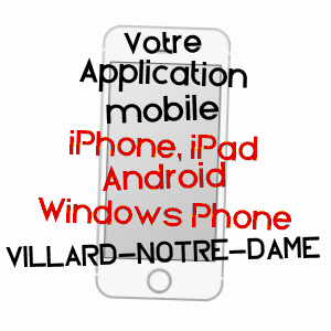application mobile à VILLARD-NOTRE-DAME / ISèRE