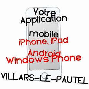 application mobile à VILLARS-LE-PAUTEL / HAUTE-SAôNE