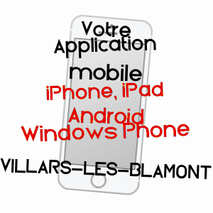 application mobile à VILLARS-LèS-BLAMONT / DOUBS