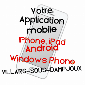 application mobile à VILLARS-SOUS-DAMPJOUX / DOUBS