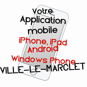 application mobile à VILLE-LE-MARCLET / SOMME