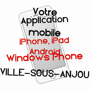 application mobile à VILLE-SOUS-ANJOU / ISèRE