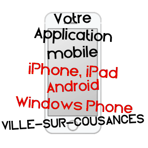 application mobile à VILLE-SUR-COUSANCES / MEUSE