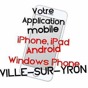 application mobile à VILLE-SUR-YRON / MEURTHE-ET-MOSELLE