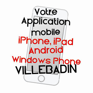 application mobile à VILLEBADIN / ORNE