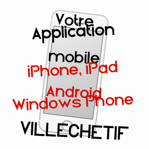 application mobile à VILLECHéTIF / AUBE