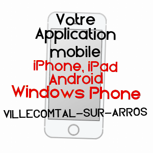 application mobile à VILLECOMTAL-SUR-ARROS / GERS