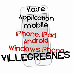 application mobile à VILLECRESNES / VAL-DE-MARNE