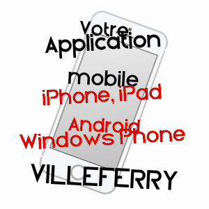 application mobile à VILLEFERRY / CôTE-D'OR