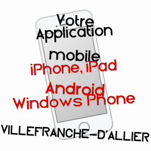 application mobile à VILLEFRANCHE-D'ALLIER / ALLIER