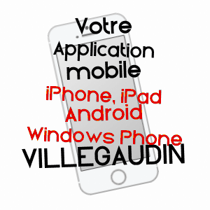 application mobile à VILLEGAUDIN / SAôNE-ET-LOIRE