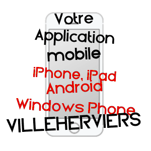 application mobile à VILLEHERVIERS / LOIR-ET-CHER