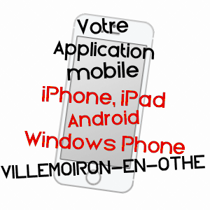 application mobile à VILLEMOIRON-EN-OTHE / AUBE