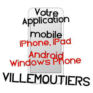 application mobile à VILLEMOUTIERS / LOIRET