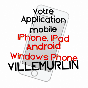 application mobile à VILLEMURLIN / LOIRET