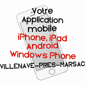 application mobile à VILLENAVE-PRèS-MARSAC / HAUTES-PYRéNéES