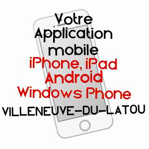 application mobile à VILLENEUVE-DU-LATOU / ARIèGE