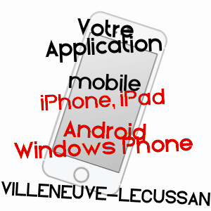 application mobile à VILLENEUVE-LéCUSSAN / HAUTE-GARONNE