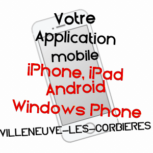 application mobile à VILLENEUVE-LES-CORBIèRES / AUDE
