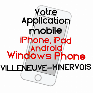 application mobile à VILLENEUVE-MINERVOIS / AUDE