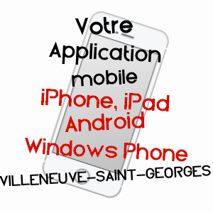 application mobile à VILLENEUVE-SAINT-GEORGES / VAL-DE-MARNE