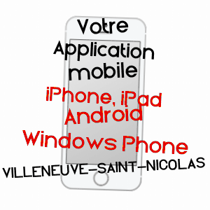 application mobile à VILLENEUVE-SAINT-NICOLAS / EURE-ET-LOIR