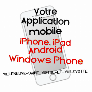 application mobile à VILLENEUVE-SAINT-VISTRE-ET-VILLEVOTTE / MARNE